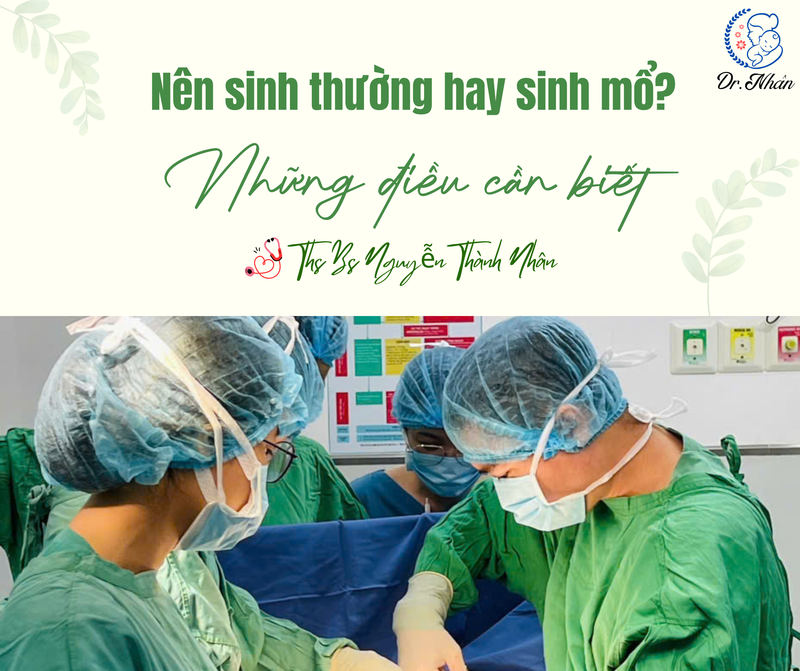 NÊN SINH THƯỜNG HAY SINH MỔ?