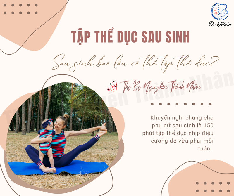 SAU SINH BAO LÂU CÓ THỂ TẬP THỂ DỤC?