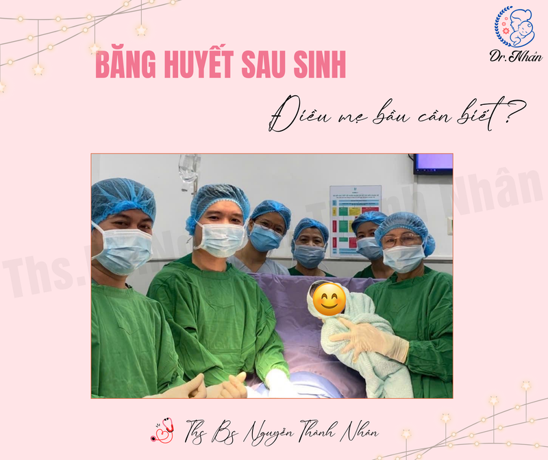 BĂNG HUYẾT SAU SINH
