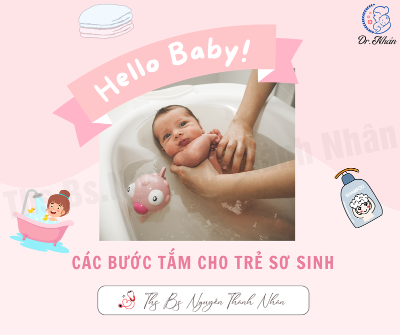 CÁC BƯỚC TẮM CHO TRẺ SƠ SINH