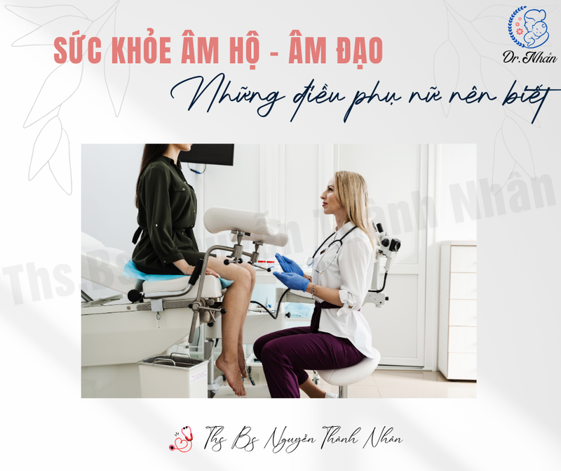 SỨC KHỎE ÂM HỘ – ÂM ĐẠO: NHỮNG ĐIỀU PHỤ NỮ NÊN BIẾT