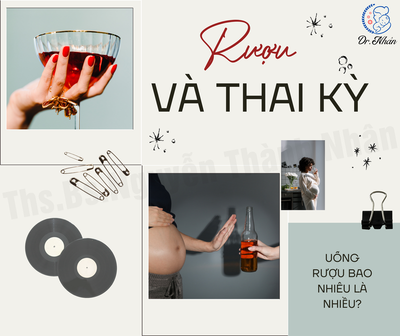 RƯỢU VÀ THAI KỲ